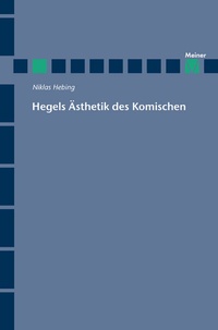 Abbildung von: Hegels Ästhetik des Komischen - Meiner