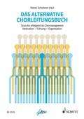Cover: Das alternative Chorleitungsbuch - Schott Music