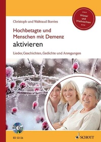 Abbildung von: Hochbetagte und Menschen mit Demenz aktivieren - Schott Music