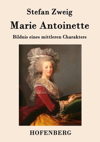 Abbildung von: Marie Antoinette - Hofenberg