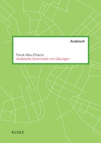 Abbildung von: Arabische Grammatik mit Übungen - Buske, H