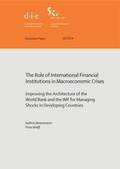 Cover: The role of international financial institutions in macroeconomic crises - German Institute of Development and Sustainability (IDOS) gGmbH