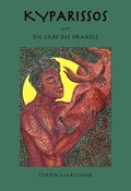 Cover: KYPARISSOS oder Die Gabe des Orakels - APHAIA Verlag GmbH