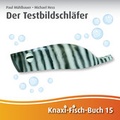 Cover: Der Testbildschl&auml;fer - edition lex liszt 12