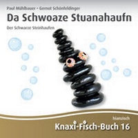 Abbildung von: Da Schwoaze Stuanahaufn │ Der Schwarze Steinhaufen - edition lex liszt 12