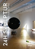 Cover: 24h Skulptur - Notes on Time Sculptures - DISTANZ Verlag