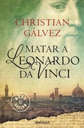Cover: Matar a Leonardo Da Vinci / Killing Leonardo da Vinci - Debolsillo