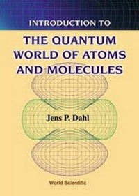 Abbildung von: Introduction To The Quantum World Of Atoms And Molecules - World Scientific Publishing Co Pte Ltd