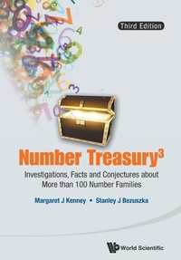 Abbildung von: Number Treasury 3: Investigations, Facts And Conjectures About More Than 100 Number Families (3rd Edition) - World Scientific Publishing Co Pte Ltd