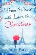 Cover: From Paris With Love This Christmas - HarperCollins