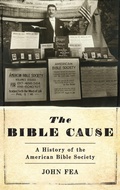 Cover: The Bible Cause - Oxford University Press Inc