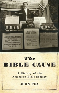Enlarge image Cover: The Bible Cause - Oxford University Press Inc