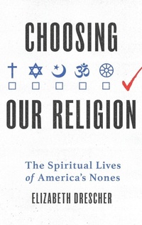 Enlarge image Cover: Choosing Our Religion - Oxford University Press Inc