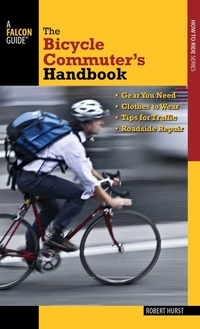 Enlarge image Cover: Bicycle Commuter's Handbook - Falcon Guides