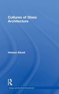 Cover: Cultures of Glass Architecture - Routledge