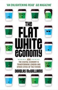 Cover: The Flat White Economy - Overlook Press
