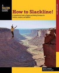 Enlarge image Cover: How to Slackline! - Globe Pequot Press