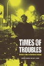 Cover: Times of Troubles - Edinburgh University Press