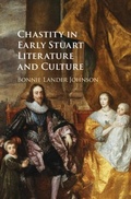Cover: Chastity in Early Stuart Literature and Culture - Cambridge University Press