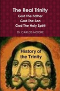 Cover: The Real Trinity - Lulu.com