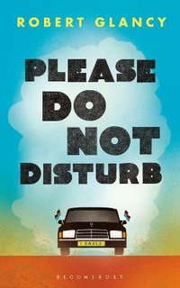 Enlarge image Cover: Please Do Not Disturb - Bloomsbury Publishing PLC