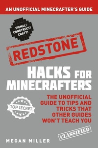 Abbildung von: Hacks for Minecrafters: Redstone - Bloomsbury Childrens Books