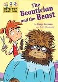 Cover: Hopscotch Twisty Tales: The Beautician and the Beast - Franklin Watts Ltd