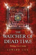 Cover: The Watcher of Dead Time - Gollancz