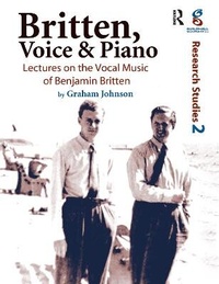 Abbildung von: Britten, Voice and Piano - Routledge