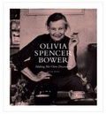 Cover: Olivia Spencer Bower: Making Her Own Discoveries - Canterbury University Press
