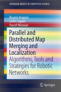 Enlarge image Cover: Parallel and Distributed Map Merging and Localization - Springer