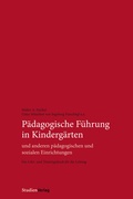 Cover: P&auml;dagogische F&uuml;hrung in Kinderg&auml;rten und anderen p&auml;dagogischen und sozialen Einrichtungen - Studien Verlag