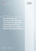 Cover: Ein Beitrag zur Untersuchung des Verhaltens d&uuml;nner Fl&uuml;ssigkeitsfilme nahe gekr&uuml;mmten Substratoberfl&auml;chen - Cuvillier Verlag