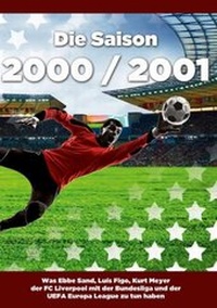 Enlarge image Cover: Die Saison 2000 / 2001 - BoD - Books on Demand