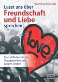 Cover: Lasst uns &uuml;ber Freundschaft und Liebe sprechen - dgvt-Verlag