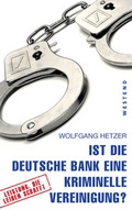 Cover: Ist die Deutsche Bank eine kriminelle Vereinigung? - Westend