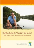 Cover: Bluthochdruck: Werden Sie aktiv! - NATUR UND MEDIZIN  KVC Verlag