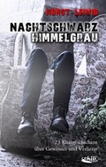 Cover: Nachtschwarz, Himmelgrau - chiliverlag