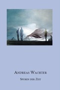 Cover: Andreas Wachter - H. W. Fichter Kunsthandel e.K.