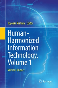 Enlarge image Cover: Human-Harmonized Information Technology, Volume 1 - Springer