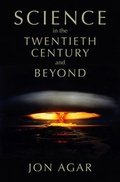 Cover: Science in the 20th Century and Beyond - Polity Press