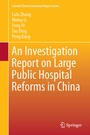 Cover: An Investigation Report on Large Public Hospital Reforms in China - Springer