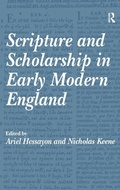 Cover: Scripture and Scholarship in Early Modern England - Routledge