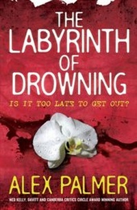 Enlarge image Cover: The Labyrinth of Drowning - HarperCollins Publishers (Australia) Pty Ltd