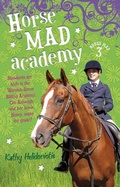 Cover: Horse Mad Academy - HarperCollins Publishers (Australia) Pty Ltd