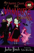 Cover: My Auntie Chook The Vampire Chicken - HarperCollins Publishers (Australia) Pty Ltd