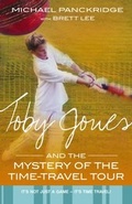 Cover: Toby Jones And The Mystery Of The Time Travel Tour - HarperCollins Publishers (Australia) Pty Ltd