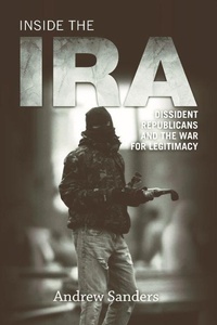Enlarge image Cover: Inside the IRA - Edinburgh University Press