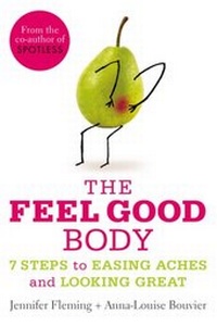 Abbildung von: The Feel Good Body - HarperCollins Publishers (Australia) Pty Ltd