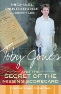 Cover: Toby Jones & The Secret Of The Missing Scorecard - HarperCollins Publishers (Australia) Pty Ltd